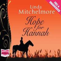 Hope for Hannah - Linda Mitchelmore - audiobook