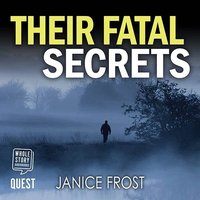 Their Fatal Secrets - Janice Frost - audiobook