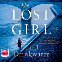 The Lost Girl - Carol Drinkwater - audiobook