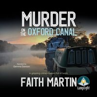 Murder on the Oxford Canal - Faith Martin - audiobook