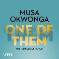 One of Them - Musa Okwonga - audiobook