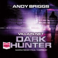 Villain.net - Andy Briggs - audiobook