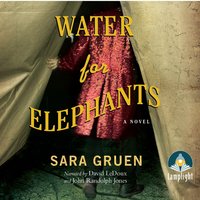 Water for Elephants - Sara Gruen - audiobook