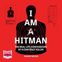 I Am A Hitman - Anonymous - audiobook