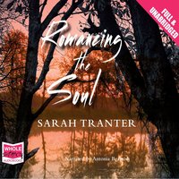 Romancing The Soul - Sarah Tranter - audiobook