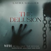 The Delusion - Laura Gallier - audiobook