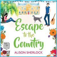 Escape to the Country - Alison Sherlock - audiobook