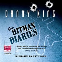 The Hitman Diaries - Danny King - audiobook