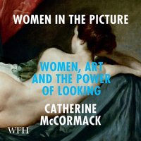 Women in the Picture - Catherine McCormack - audiobook