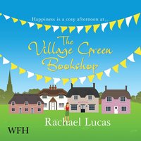 The Village Green Bookshop - Rachael Lucas - audiobook