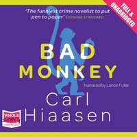 Bad Monkey - Carl Hiaasen - audiobook