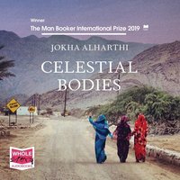 Celestial Bodies - Jokha Alharthi - audiobook