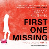 First One Missing - Tammy Cohen - audiobook