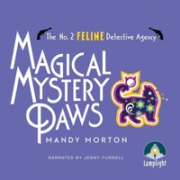 Magical Mystery Paws - Mandy Morton - audiobook