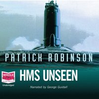 HMS Unseen - Patrick Robinson - audiobook