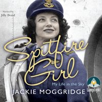 Spitfire Girl - Jackie Moggridge - audiobook