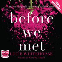 Before We Met - Lucie Whitehouse - audiobook