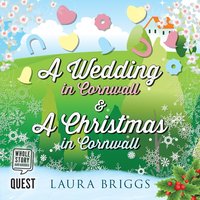 A Wedding in Cornwall & A Christmas in Cornwall - Laura Briggs - audiobook