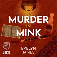 Murder in Mink - Evelyn James - audiobook