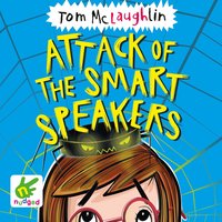 Attack of the Smart Speakers - Tom McLaughlin - audiobook