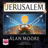 Jerusalem - Alan Moore - audiobook