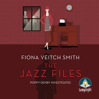 The Jazz Files - Fiona Veitch Smith - audiobook