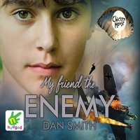 My Friend the Enemy - Dan Smith - audiobook