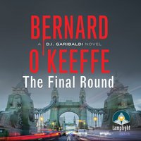 The Final Round - Bernard O'Keeffe - audiobook