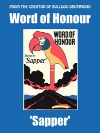Word of Honour - Sapper' - ebook