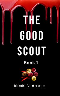 The Good Scout - Alexis N. Arnold - ebook