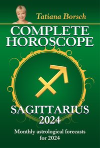 Complete Horoscope Sagittarius 2024