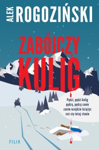 Zabójczy kulig - Alek Rogoziński - ebook