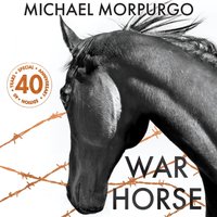War Horse 40th Anniversary Edition - Michael Morpurgo - audiobook