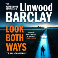 Look Both Ways - Linwood Barclay - audiobook