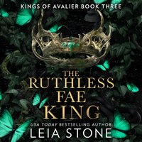 Ruthless Fae King - Leia Stone - audiobook