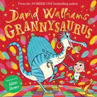 Grannysaurus - David Walliams - audiobook