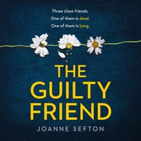 Guilty Friend - Joanne Sefton - audiobook