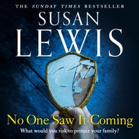 No One Saw It Coming - Susan Lewis - audiobook