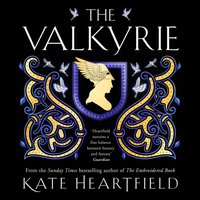 Valkyrie - Kate Heartfield - audiobook