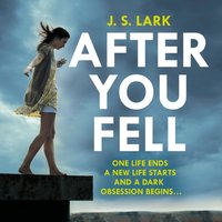 After You Fell - J.S. Lark - audiobook