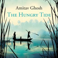 Hungry Tide - Amitav Ghosh - audiobook