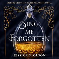 Sing Me Forgotten - Jessica S. Olson - audiobook