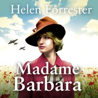 Madame Barbara - Helen Forrester - audiobook