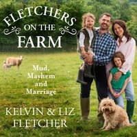 Fletchers on the Farm - Kelvin Fletcher - audiobook