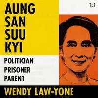 Aung San Suu Kyi - Wendy Law-Yone - audiobook
