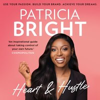Heart and Hustle - Patricia Bright - audiobook