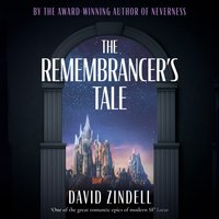 Remembrancer's Tale - David Zindell - audiobook