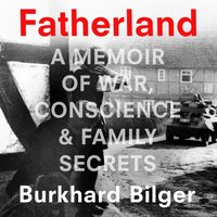 Fatherland - Burkhard Bilger - audiobook