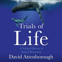Trials of Life - David Attenborough - audiobook