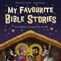 My Favourite Bible Stories - Kelly-Jade Nicholls - audiobook